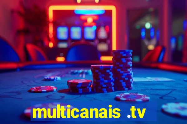 multicanais .tv